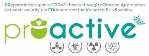 PROACTIVE Project (PReparedness against CBRNE threats through cOmmon Approaches between security praCTItioners and the VulnerablE civil society)