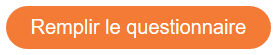 Bouton remplir le questionnaire
