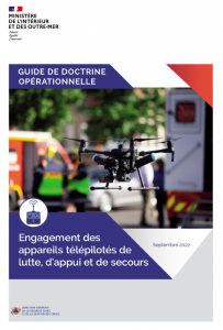 Guide de doctrine opérationnelle : Engagement des appareils télépilotés de lutte, d'appui et de secours - 1ère édition