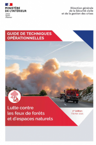 Guide de Techniques Opérationnelles : Lutte contre les feux de forêts et d'espaces naturels - 1ère édition - Février 2021