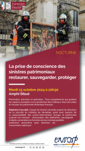 Retour sur la nocturne : La prise de conscience des sinistres patrimoniaux, restaurer, sauvegarder, protéger