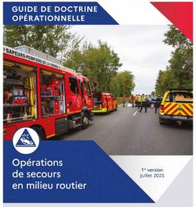 GUIDE DE DOCTRINE OPÉRATIONNELLE : Opérations de secours en milieu routier