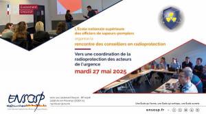 Rencontre nationale des conseillers en radioprotection de l'ENSOSP du 27 mai 2025