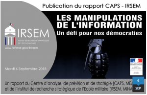 Rapport conjoint CAPS / IRSEM : « LES MANIPULATIONS DE L'INFORMATION Un défi pour nos démocraties »