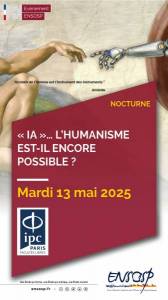 « IA »… L’humanisme est-il encore possible ?