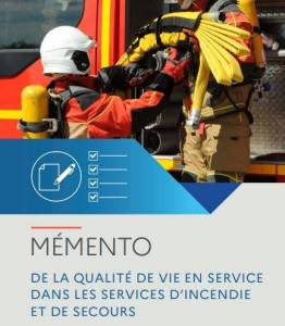 Mémento de la qualité de vie en service dans les services d'incendie et de secours